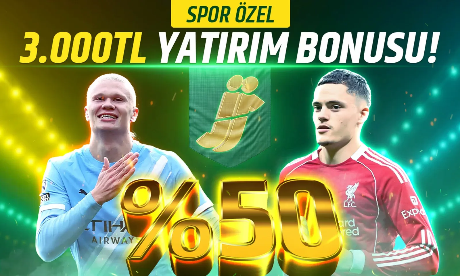 %50 Spor Yatırım Bonusu